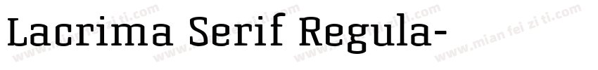 Lacrima Serif Regula字体转换